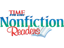 TIME FOR KIDS® Nonfiction Readers