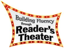Building Fluency through Reader's Theater