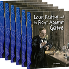 Louis Pasteur and the Fight Against Germs 6-Pack